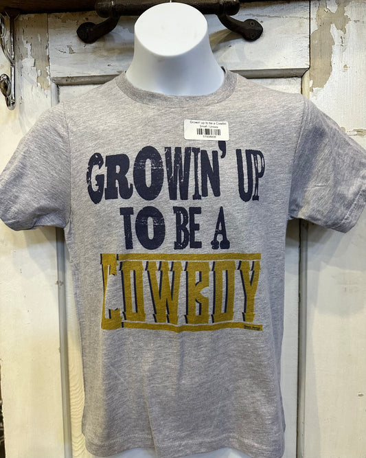 Growin Up To Be a Cowboy Youth T-shirt